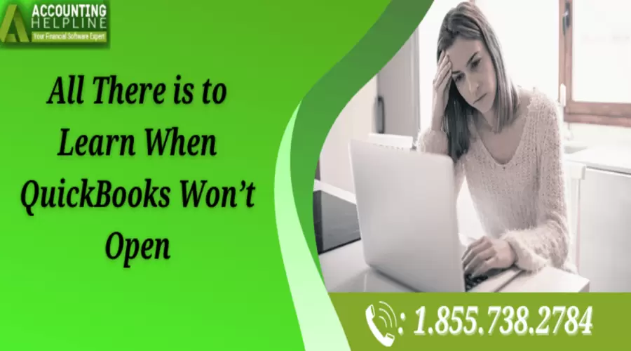 All There Is to Learn When QuickBooks Won’t Open | Fix Guide